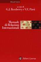 Manuale di relazioni internazionali  - Libro Laterza 2007, Manuali Laterza | Libraccio.it