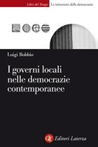 I governi locali nelle democrazie contemporanee - Luigi Bobbio - Libro Laterza 2002, Libri del tempo | Libraccio.it