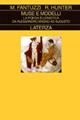 Muse e modelli. La poesia ellenistica da Alessandro ad Augusto - Marco Fantuzzi, Richard Hunter - Libro Laterza 2002, Collezione storica | Libraccio.it