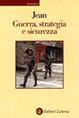 Guerra, strategia e sicurezza - Carlo Jean - Libro Laterza 2001, Economica Laterza | Libraccio.it