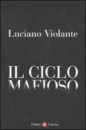 Il ciclo mafioso