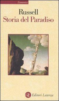 Storia del paradiso - Jeffrey B. Russell - Libro Laterza 2002, Economica Laterza | Libraccio.it