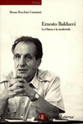 Ernesto Balducci. La Chiesa e la modernità