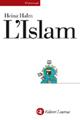 L' Islam - Heinz Halm - Libro Laterza 2003, Universale Laterza | Libraccio.it