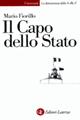 Il capo dello Stato - Mario Fiorillo - Libro Laterza 2002, Univers.Later.La democrazia dalla AallaZ | Libraccio.it