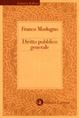 Diritto pubblico generale - Franco Modugno - Libro Laterza 2002, Istituzioni di diritto | Libraccio.it