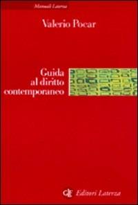 Guida al diritto contemporaneo - Valerio Pocar - Libro Laterza 2002, Manuali Laterza | Libraccio.it