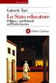 Lo Stato educatore. Politica e intellettuali nell'Italia fascista - Gabriele Turi - Libro Laterza 2002, Storia e società | Libraccio.it