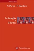 La famiglia e il diritto - Valerio Pocar, Paola Ronfani - Libro Laterza 2003, Manuali Laterza | Libraccio.it