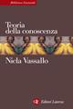 Teoria della conoscenza - Nicla Vassallo - Libro Laterza 2003, Biblioteca essenziale Laterza | Libraccio.it
