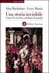 Una storia invisibile. Come il vetro ha cambiato il mondo