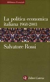 La politica economica italiana 1968-2003