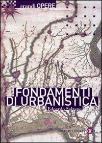 Fondamenti di urbanistica. La storia e la norma - Edoardo Salzano - Libro Laterza 2003, Grandi opere | Libraccio.it
