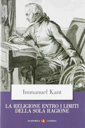 La religione entro i limiti della sola ragione