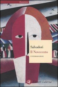 Il Novecento. Un'introduzione - Massimo L. Salvadori - Libro Laterza 2004, Economica Laterza | Libraccio.it