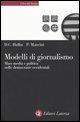 Modelli di giornalismo. Mass media e politica nelle democrazie occidentali - Daniel C. Hallin, Paolo Mancini - Libro Laterza 2004, Libri del tempo | Libraccio.it