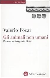 Gli animali non umani. Per una sociologia dei diritti