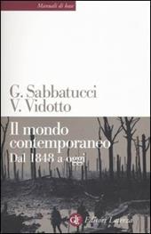 Il mondo contemporaneo. Dal 1848 a oggi