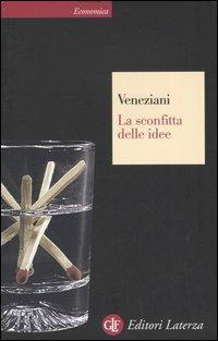 La sconfitta delle idee - Marcello Veneziani - Libro Laterza 2005, Economica Laterza | Libraccio.it