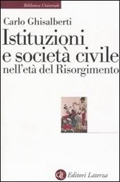 Istituzioni e società civile nell'età del Risorgimento