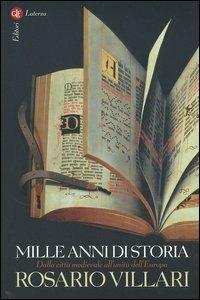Mille anni di storia. Dalla città medievale all'unità dell'Europa - Rosario Villari - Libro Laterza 2005, I Robinson. Letture | Libraccio.it