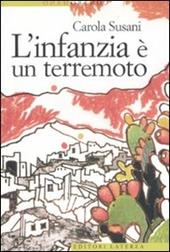 L' infanzia è un terremoto