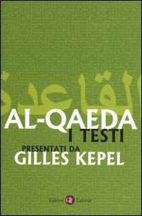 Al-Qaeda. I testi  - Libro Laterza 2006, I Robinson. Letture | Libraccio.it