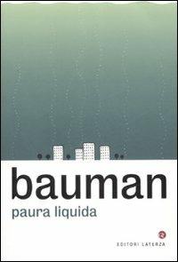 Paura liquida - Zygmunt Bauman - Libro Laterza 2008, I Robinson. Letture | Libraccio.it