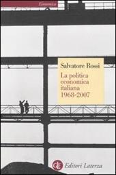 La politica economica italiana 1968-2007