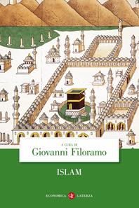Islam - Khaled F. Allam, Claudio Lo Jacono, Alberto Ventura - Libro Laterza 2007, Economica Laterza | Libraccio.it