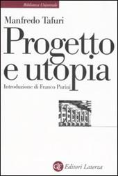 Progetto e utopia. Architettura e sviluppo capitalistico