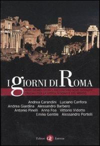 I giorni di Roma  - Libro Laterza 2007, I Robinson. Letture | Libraccio.it