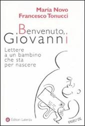 Benvenuto, Giovanni. Lettere a un bambino che sta per nascere