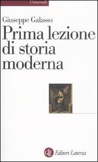 Prima lezione di storia moderna - Giuseppe Galasso - Libro Laterza 2008, Universale Laterza | Libraccio.it