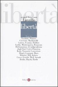 Libertà  - Libro Laterza 2008, Biblioteca di cultura moderna | Libraccio.it