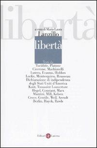 Libertà  - Libro Laterza 2008, Biblioteca di cultura moderna | Libraccio.it