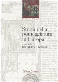 Storia della punteggiatura in Europa  - Libro Laterza 2008, Enciclopedie del sapere | Libraccio.it