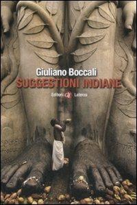Suggestioni indiane - Giuliano Boccali - Libro Laterza 2009, I Robinson. Letture | Libraccio.it