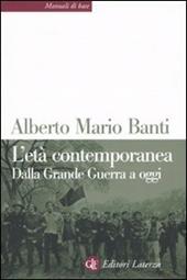 L' età contemporanea. Dalla grande guerra a oggi