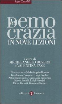 La democrazia in nove lezioni  - Libro Laterza 2010, Saggi tascabili Laterza | Libraccio.it