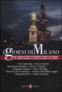 I giorni di Milano  - Libro Laterza 2010, I Robinson. Letture | Libraccio.it