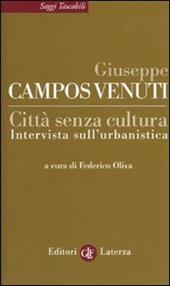 Città senza cultura. Intervista sull'urbanistica