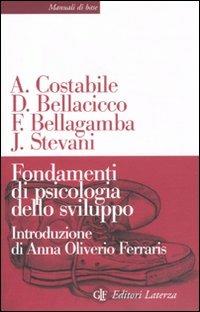Fondamenti di psicologia dello sviluppo  - Libro Laterza 2011, Manuali di base | Libraccio.it