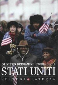 Storia degli Stati Uniti - Oliviero Bergamini - Libro Laterza 2010, Quadrante Laterza | Libraccio.it