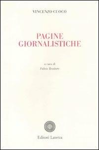 Pagine giornalistiche - Vincenzo Cuoco - Libro Laterza 2011, Opere varie | Libraccio.it