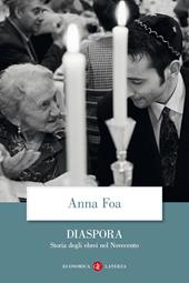 Diaspora. Storia degli ebrei nel Novecento