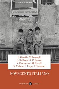 Novecento italiano  - Libro Laterza 2011, Economica Laterza | Libraccio.it