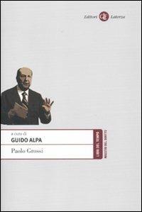 Paolo Grossi  - Libro Laterza 2011, Libri del tempo | Libraccio.it