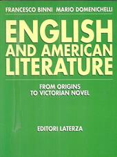 English and american literature. Per il triennio. Vol. 1: From Origins to Victorian Novel.
