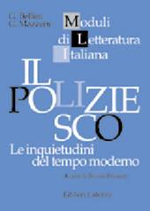 Il poliziesco. Le inquietudini del tempo moderno. Per il triennio